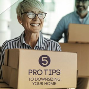 Booklet: 5 Pro Tips to Downsizing Your Home - CA$