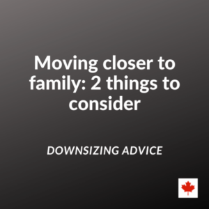 Moving closer to family (CAD)